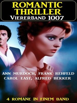 cover image of Romantic Thriller Viererband 1007